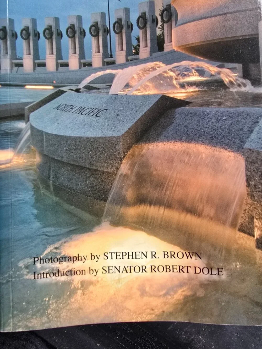 WWII Memorial: Jewel of the Mall - Photographic Book by Stephen R. Brown